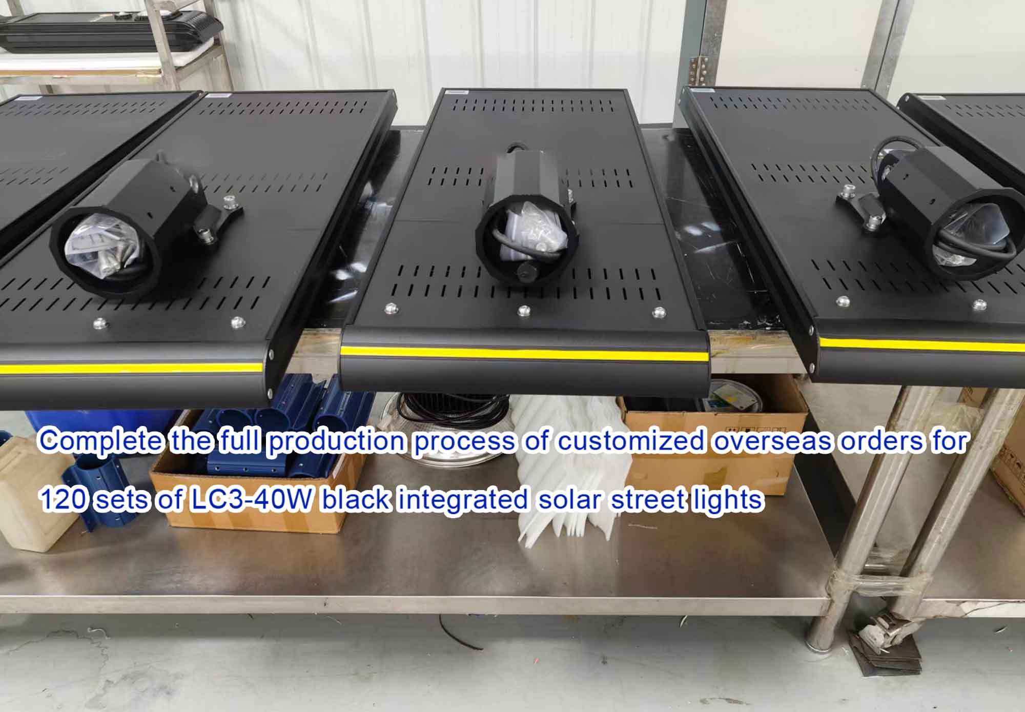 Complete the full production process of customized overseas orders for 120 sets of LC3-40W black integrated solar street lights